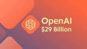 OpenAI at $29 Billion with orange gradient background